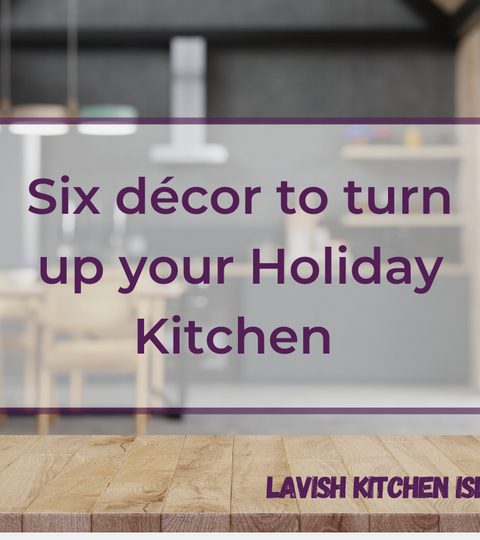 Turn Up Your Holiday Kitchen With These Six Décor - Lavish Kitchen