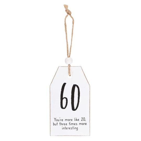 60 Milestone Birthday Hanging Sentiment Sign